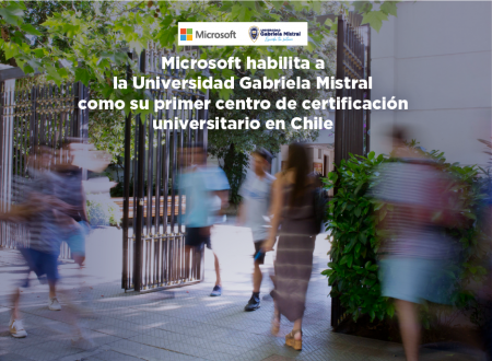 Microsoft habilita a la Universidad Gabriela Mistral como su primer centro de certificación universitario en Chile