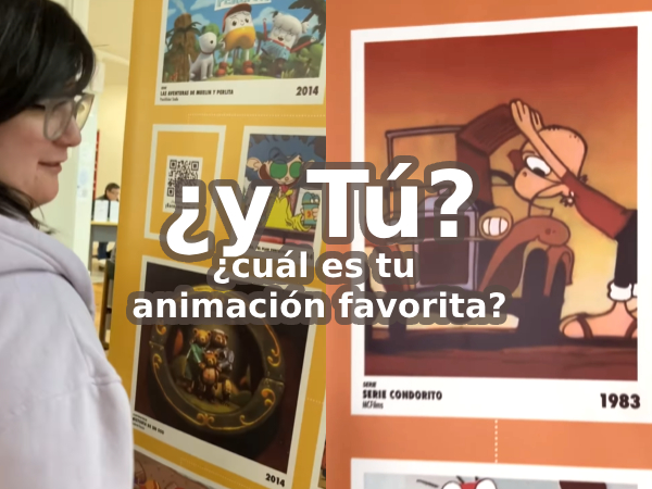 ¿Te imaginas poder ver una exposición de animaciones en la Universidad?