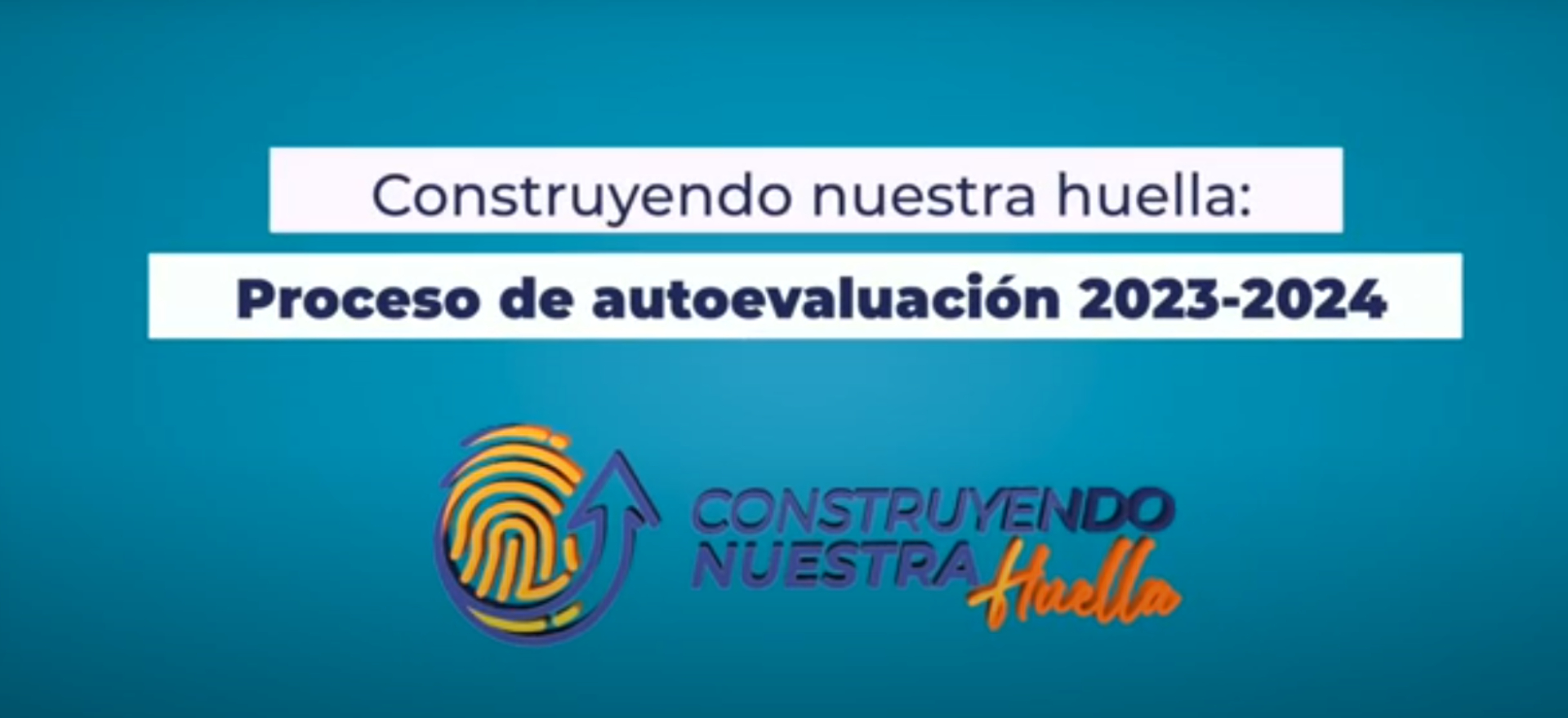 Hitos del proceso de autoevaluación y acreditación institucional